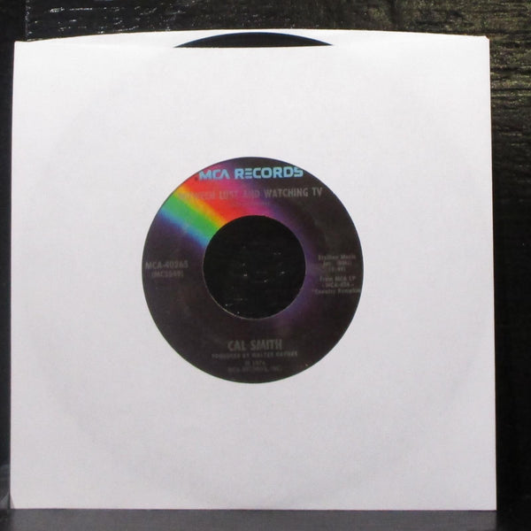 Cal Smith - Some Kind Of A Woman 7" VG+ Vinyl 45 MCA-40265 USA 1974 - Shuga Records