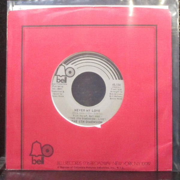 The 5th Dimension - Never My Love / A Love Like Ours 7" VG+ Vinyl 45 Bell 45,134 - Shuga Records
