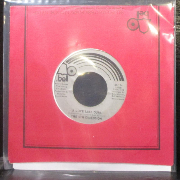 The 5th Dimension - Never My Love / A Love Like Ours 7" VG+ Vinyl 45 Bell 45,134 - Shuga Records