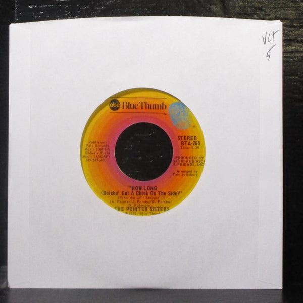 Pointer Sisters - How Long / Easy Days 7" VG+ Vinyl 45 ABC Blue Thumb BTA-265 - Shuga Records