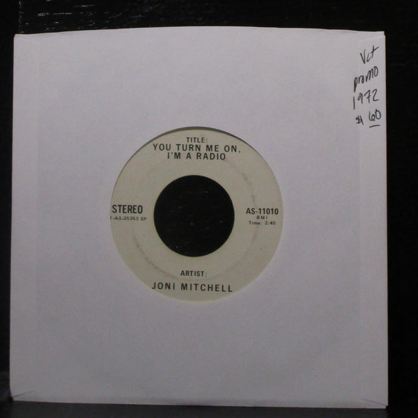Joni Mitchell - You Turn Me On, I'm A Radio 7" VG+ Promo Vinyl 45 Asylum 1972 - Shuga Records