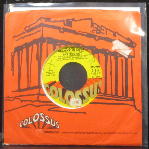 The Tee Set - If You Do Believe In Love 7" VG+ Promo Vinyl 45 Colossus C 114 USA - Shuga Records