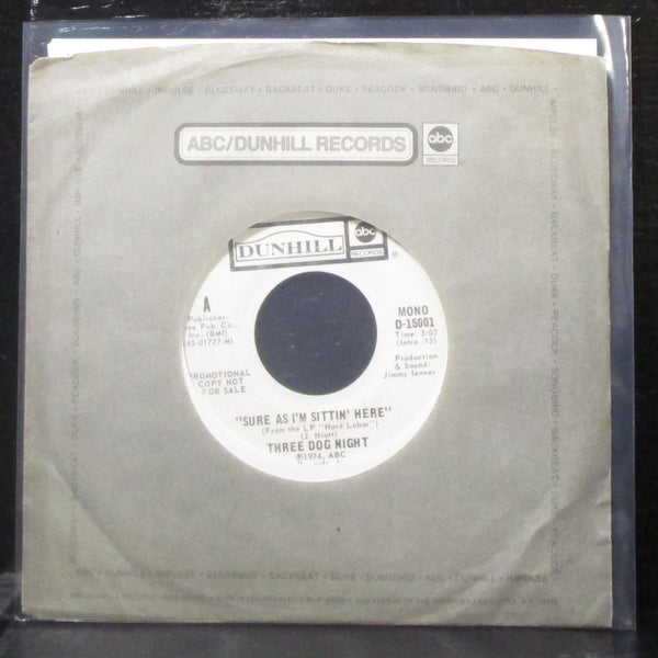Three Dog Night - Sure As I'm Sittin' Here 7" Mint- Promo Vinyl 45 ABC D-15001 - Shuga Records