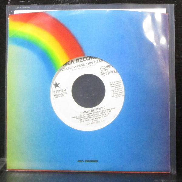 Jimmy Buffett - Please Bypass This Heart 7" Mint- Promo Black Vinyl 45 MCA-52752 - Shuga Records