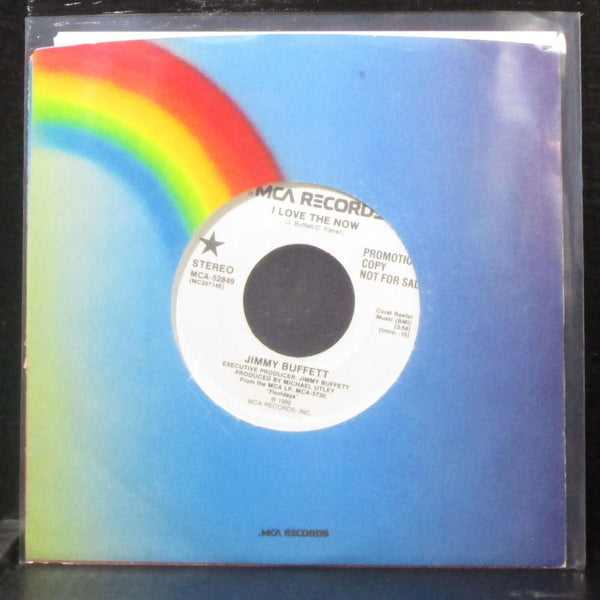 Jimmy Buffett - I Love The Now 7" Mint- Promo Vinyl 45 MCA-52849 USA 1986 - Shuga Records