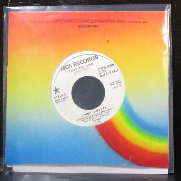 Jimmy Buffett - I Love The Now 7" Mint- Promo Vinyl 45 MCA-52849 USA 1986 - Shuga Records