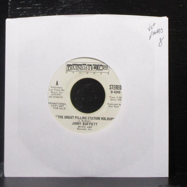 Jimmy Buffett - The Great Filing Station Holdup 7" VG+ Promo Vinyl 45 Dunhill - Shuga Records