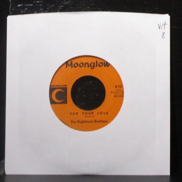 The Righteous Brothers - For Your Love 7" VG+ Vinyl 45 Moonglow M-243 USA 1965 - Shuga Records