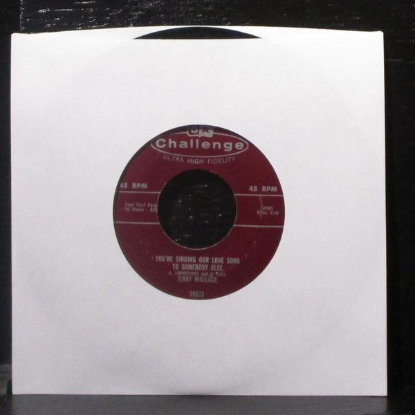 Jerry Wallace - King Of The Mountain 7" Mint- Vinyl 45 Challenge 59072 USA 1960 - Shuga Records