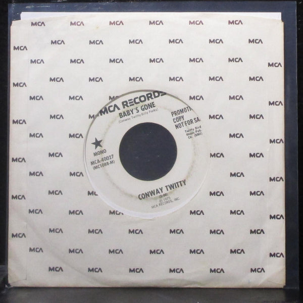 Conway Twitty - Baby's Gone / Dim Lonely Places 7" VG+ Promo Vinyl 45 MCA-40027 - Shuga Records