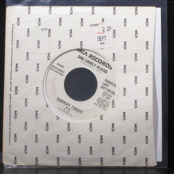 Conway Twitty - Baby's Gone / Dim Lonely Places 7" VG+ Promo Vinyl 45 MCA-40027 - Shuga Records