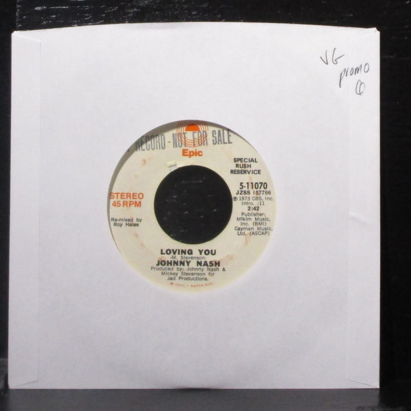 Johnny Nash - Loving You 7" VG Promo Vinyl 45 Epic 5-11070 USA 1973 - Shuga Records