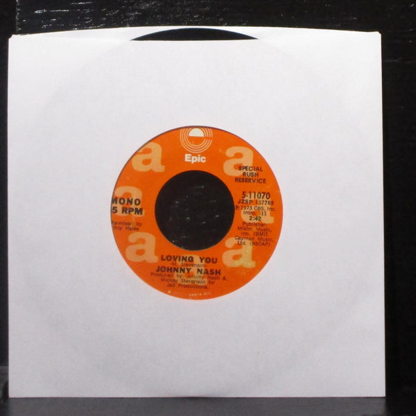 Johnny Nash - Loving You 7" VG Promo Vinyl 45 Epic 5-11070 USA 1973 - Shuga Records