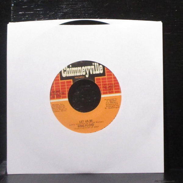 King Floyd - Got To Have Your Lovin' / Let Us Be 7" Mint- Vinyl 45 Chimneyville - Shuga Records