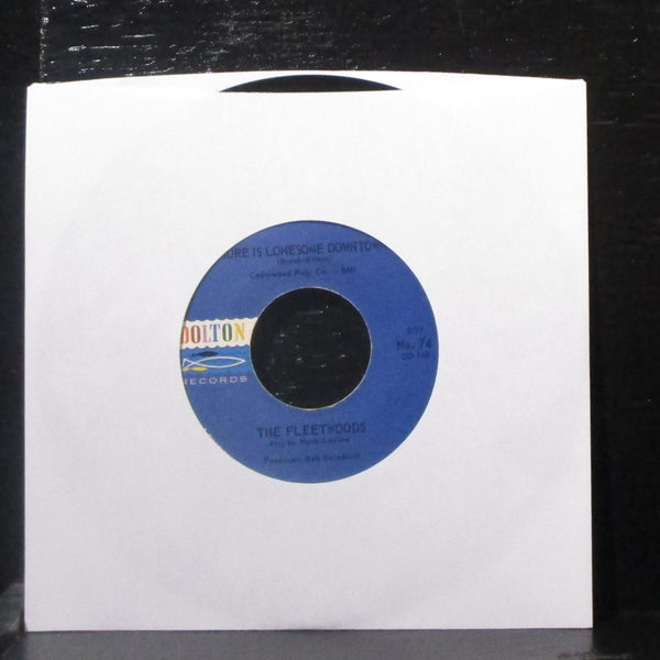 The Fleetwoods - You Should Have Been There 7" VG+ Vinyl 45 Dolton No. 74 - Shuga Records
