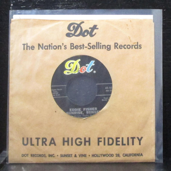 Eddie Fisher - Sunrise, Sunset 7" Mint- Vinyl 45 Dot 45-16732 USA 1965 - Shuga Records