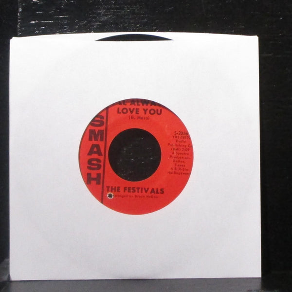 The Festivals - I'll Always Love You / Music 7" VG+ Vinyl 45 Smash S-2056 USA - Shuga Records