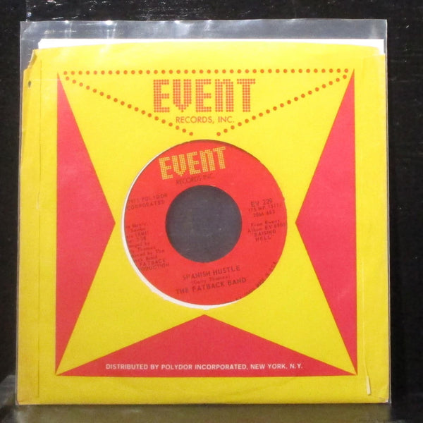 The Fatback Band - Spanish Hustle / Put Your Love 7" Mint- Vinyl 45 EV 229 USA - Shuga Records