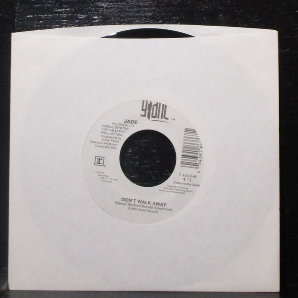 Jade - Don't Walk Away 7" Mint- Vinyl 45 Giant 7-18686 USA 1992 - Shuga Records