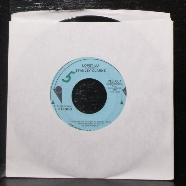 Stanley Clarke - Lopsy Lu 7" VG+ Promo Vinyl 45 Nemperor NE 001 USA 1974 - Shuga Records