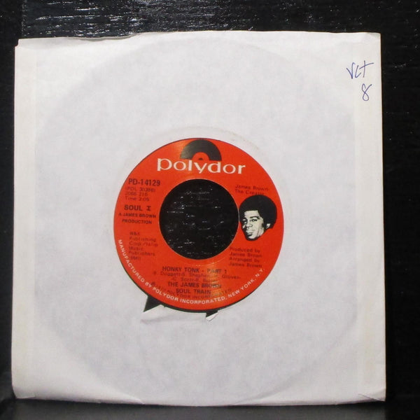 The James Brown Soul Train - Honky Tonk - Part 1 & 2 7" VG+ Vinyl 45 Polydor - Shuga Records