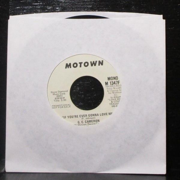 G.C. Cameron - If You're Ever Gonna Love Me 7" VG+ Promo Vinyl 45 Motown 1975 - Shuga Records