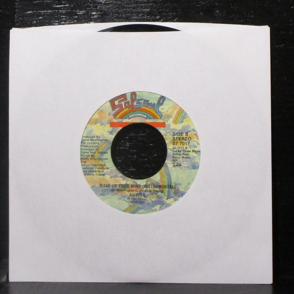 Aurra - Make Up Your Mind 7" Mint- Vinyl 45 Salsoul S7 7017 USA 1981 - Shuga Records