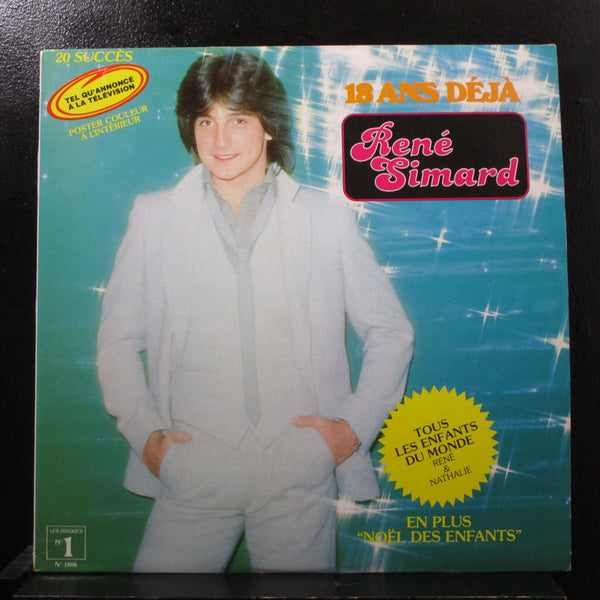 Rene Simard - 18 Ans Deja LP VG+ NO-1806 Canada Vinyl Record w/ Poster - Shuga Records