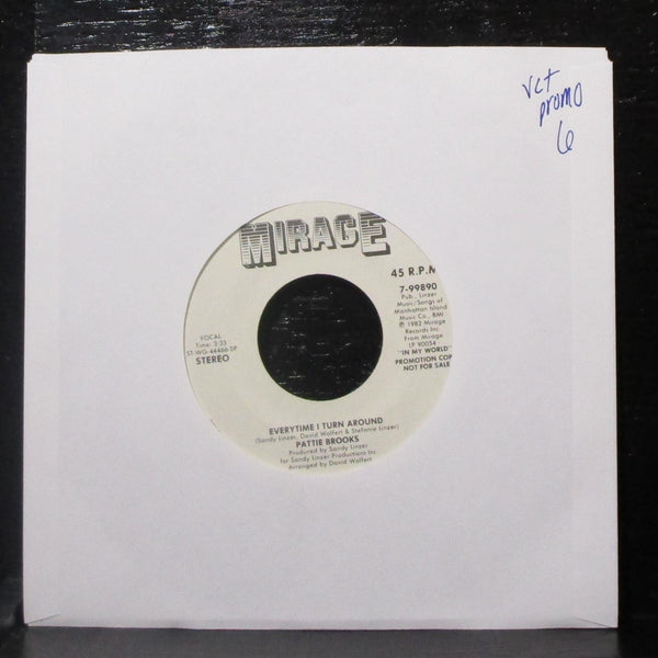 Pattie Brooks - Everytime I Turn Around 7" VG+ Promo Vinyl 45 Mirage 7-99890 - Shuga Records