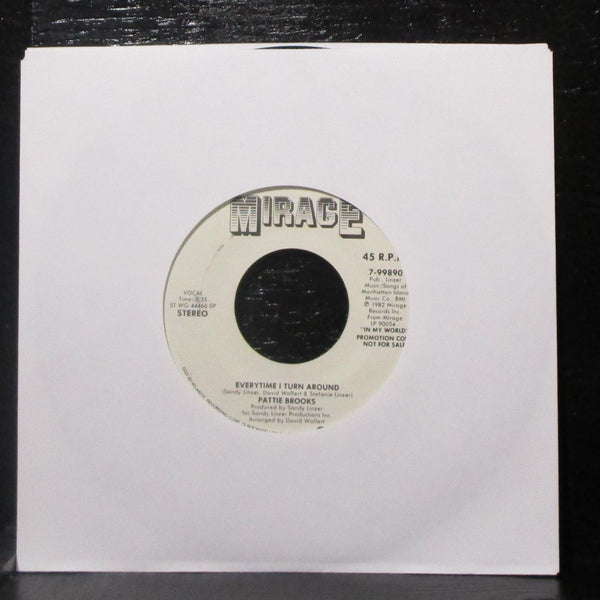 Pattie Brooks - Everytime I Turn Around 7" VG+ Promo Vinyl 45 Mirage 7-99890 - Shuga Records