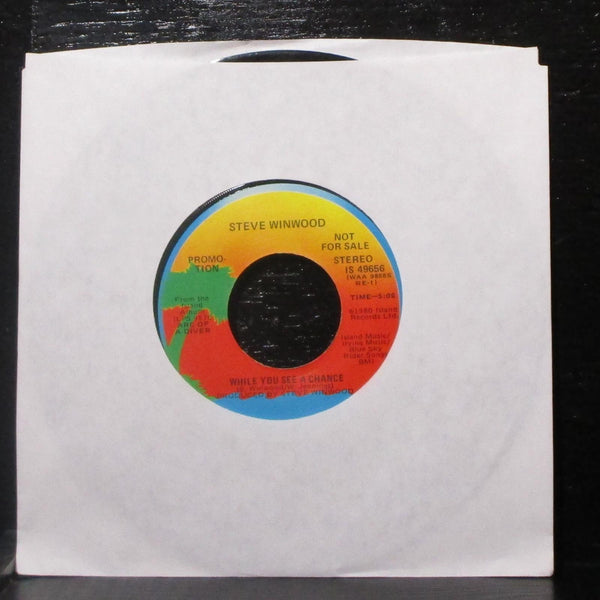 Steve Winwood - While You See A Chance 7" VG+ Promo Vinyl 45 Island IS 49656 - Shuga Records