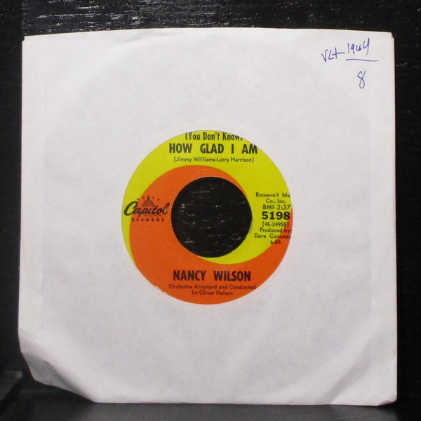 Nancy Wilson - How Glad I Am / Never Less Than Yesterday 7" VG+ 45 Capitol 5198 - Shuga Records