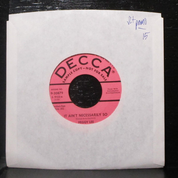 Peggy Lee - It Ain't Necessarily So 7" VG+ Promo Vinyl 45 Decca 9-30879 USA 1956 - Shuga Records