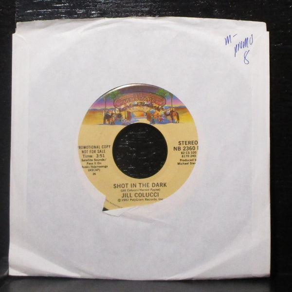 Jill Colucci - Shot In The Dark 7" Mint- Promo Vinyl 45 Casablanca NB 2360 DJ - Shuga Records