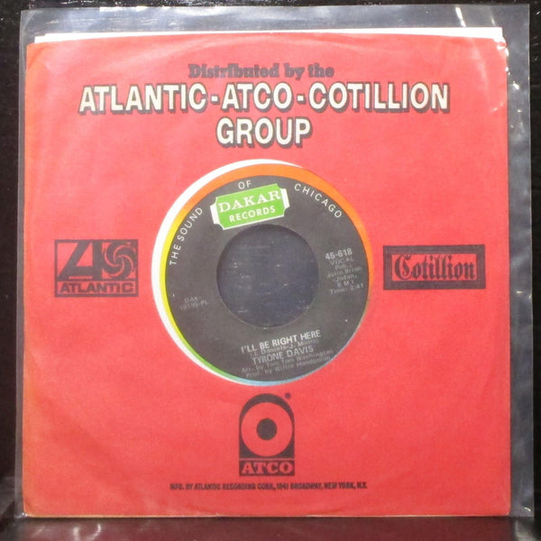 Tyrone Davis - I'll Be Right Here / Just Because Of You 7" Mint- Dakar 45-618 - Shuga Records