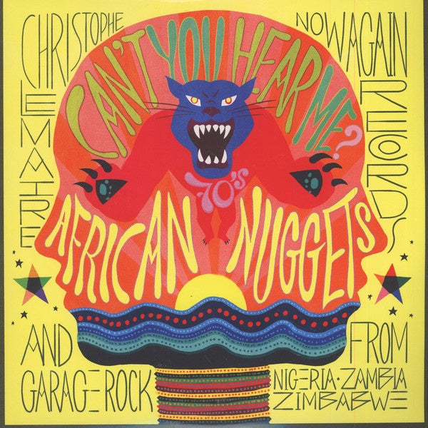 Various ‎– Can’t You Hear Me? (70's African Nuggets & Garage Rock From Nigeria, Zambia And Zimbabwe) - New LP Record 2016 Now-Again USA Vinyl & Download - African / Psychedelic Rock / Garage Rock - Shuga Records