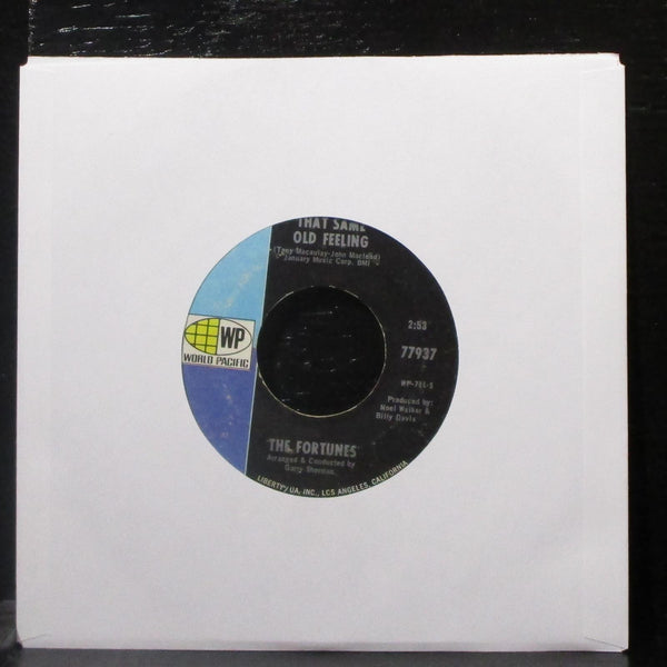 The Fortunes - That Same Old Feeling / Lifetime Of Love 7" VG+ 45 Wolrd Pacific - Shuga Records