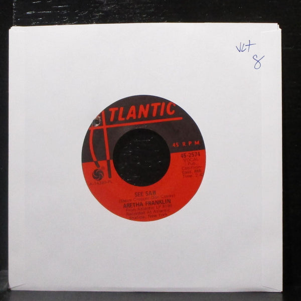 Aretha Franklin - See Saw / My Song 7" VG+ Vinyl 45 Atlantic 45-2574 USA 1968 - Shuga Records