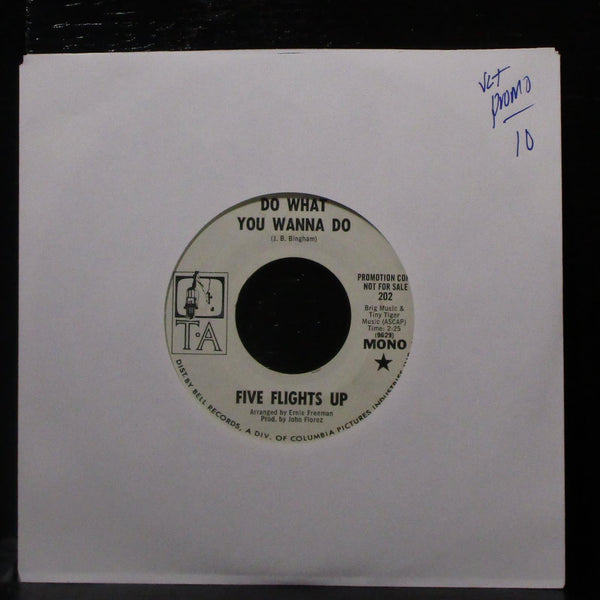 Five Flights Up - Do What You Wanna Do 7" VG+ Promo Vinyl 45 T-A 202 USA 1970 - Shuga Records