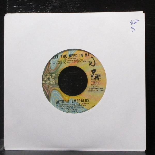 Detroit Emeralds - Feel The Need In Me 7" VG+ 45 Westbound W-209 USA 1972 - Shuga Records