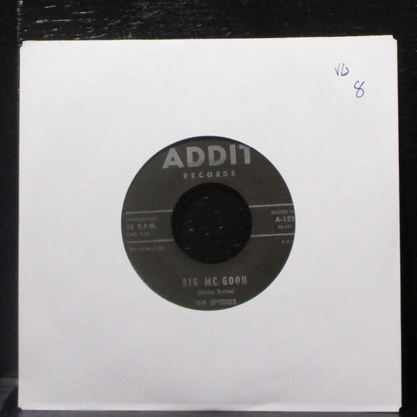 The Spydels - Big Mc Goon / We're In Love 7" VG Vinyl 45 Addit A-1220 USA 1960 - Shuga Records