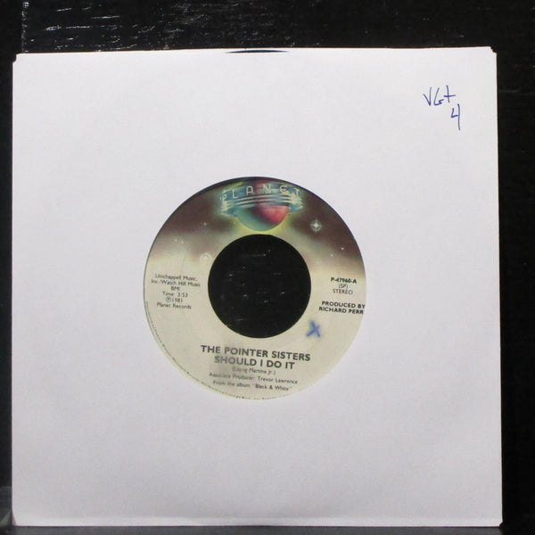 The Pointer Sisters - Should I Do It / We're Gonna Make It 7" VG+ 45 Planet 1981 - Shuga Records
