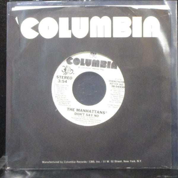 The Manhattans - Don't Say No 7" Mint- Promo Vinyl 45 Columbia 38-04930 USA 1985 - Shuga Records