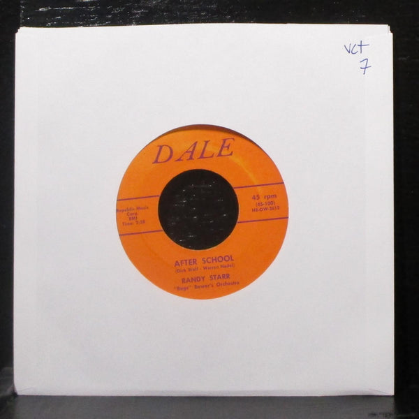 Randy Starr - After School / Heaven High 7" VG+ Vinyl 45-100 Dale USA 1957 - Shuga Records