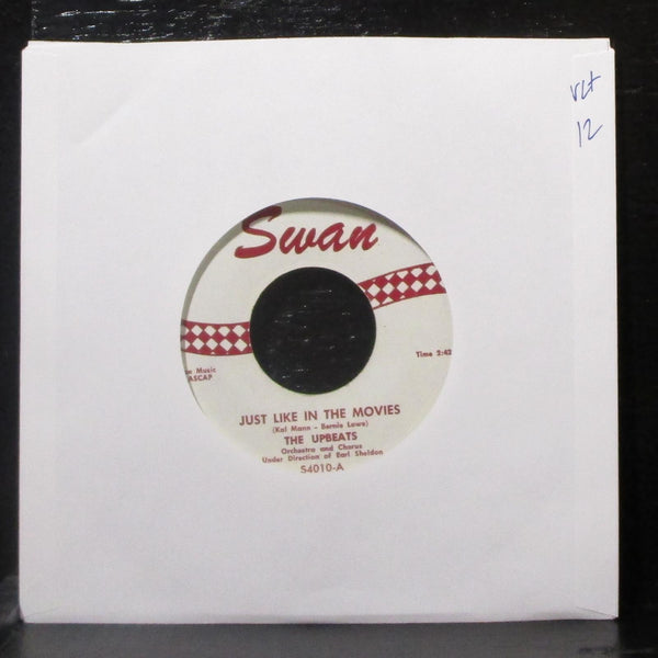 The Upbeats - Just Like In The Movies / My Foolish Heart 7" VG+ 45 Swan S4010 - Shuga Records