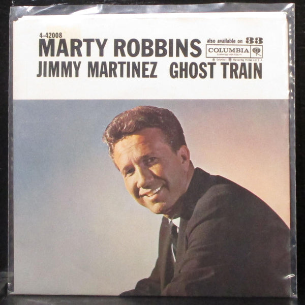 Marty Robbins - Jimmy Martinez / Ghost Train 7" VG+ Vinyl 45 Columbia 4-42008 - Shuga Records