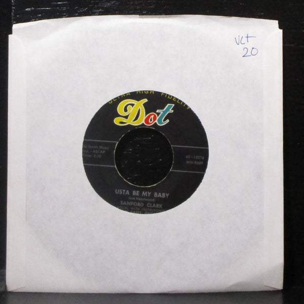 Sanford Clark - A Cheat / Usta Be My Baby 7" VG+ Vinyl 45 Dot 45-15516 USA 1956 - Shuga Records