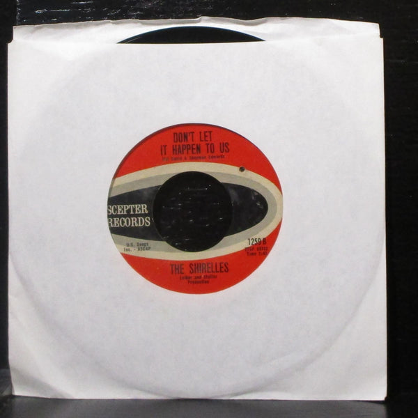 The Shirelles - What Does A Girl Do? / Don't Let it Happen To Us 7" VG+ Vinyl 45 - Shuga Records