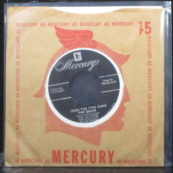 The Gaylords - From The Vine Came The Grape 7" VG+ Vinyl 45 Mercury black label - Shuga Records