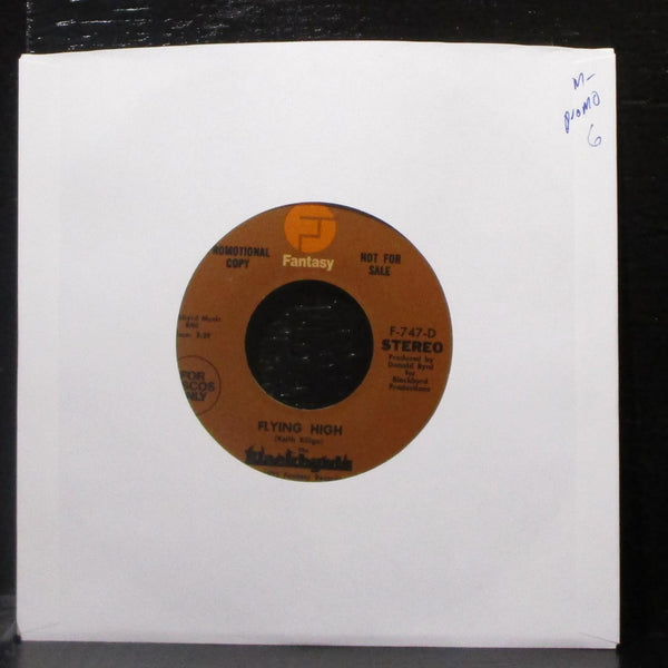 The Blackbyrds - Flying High 7" Mint- Promo Vinyl 45 Fantasy F-747-D USA 1975 - Shuga Records